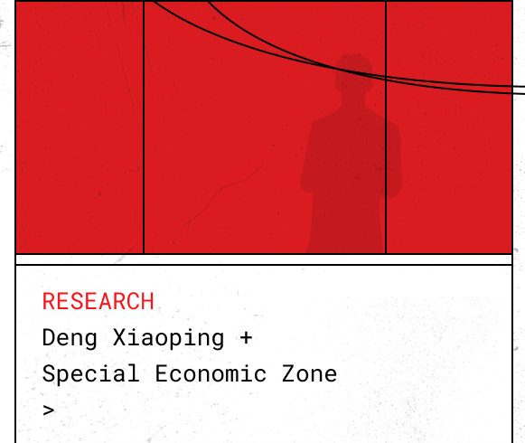 DENG XIAOPING + SPECIAL ECONOMIC ZONE