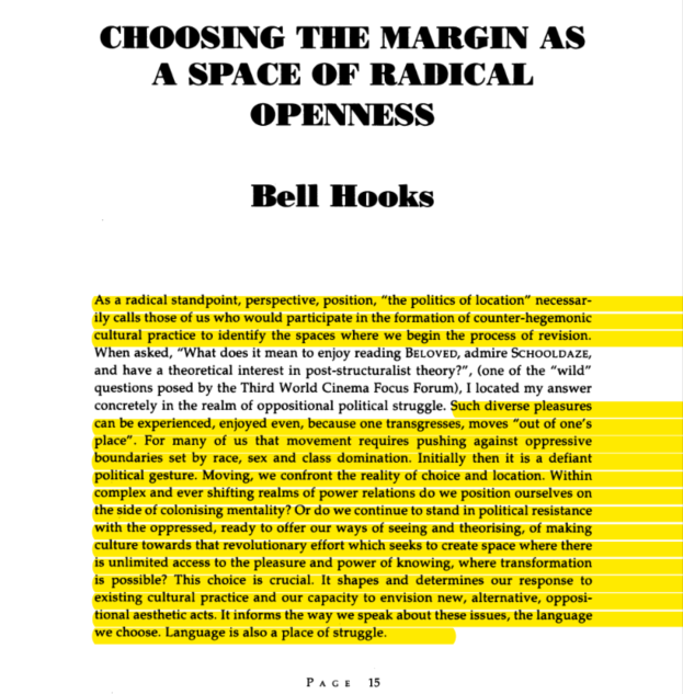 Image of a page from a book. At the top of the page in bold capital letters is the title of the book: "Choosing the margin as a space of radical openness" by Bell Hooks. Beneath this in small type is text in black, with sections highlighted in yellow. (The text is copied out in a paragraph below the image.)