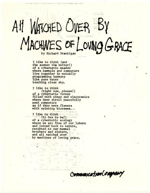 Poem titled 'All Watched Over By Machines of Loving Grace' by Richard Brautigan, followed by poem text.